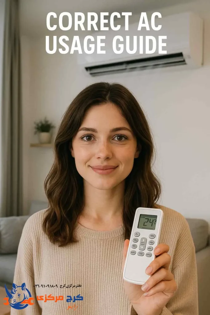 راهنمای استفاده درست از کولر گازی